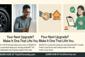 Carousel-style ad with four panels comparing truck upgrades to personal investments like coding, home ownership, therapy, and financial growth, promoting the message “Make Your Next Upgrade One That Lifts You” by FlexDifferently.com.